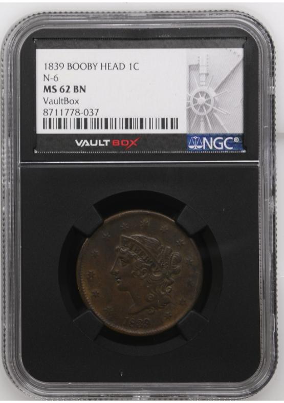 1839 BOOBY HEAD 1C N-6 NGC MS62BN FRONT