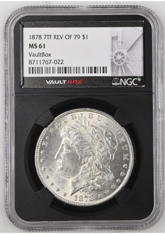1878 7TF REV OF 79 $1 NGC MS61 FRONT