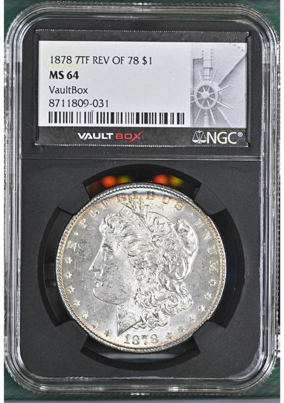 1878 7TF REV OF 78 $1 NGC MS64 FRONT