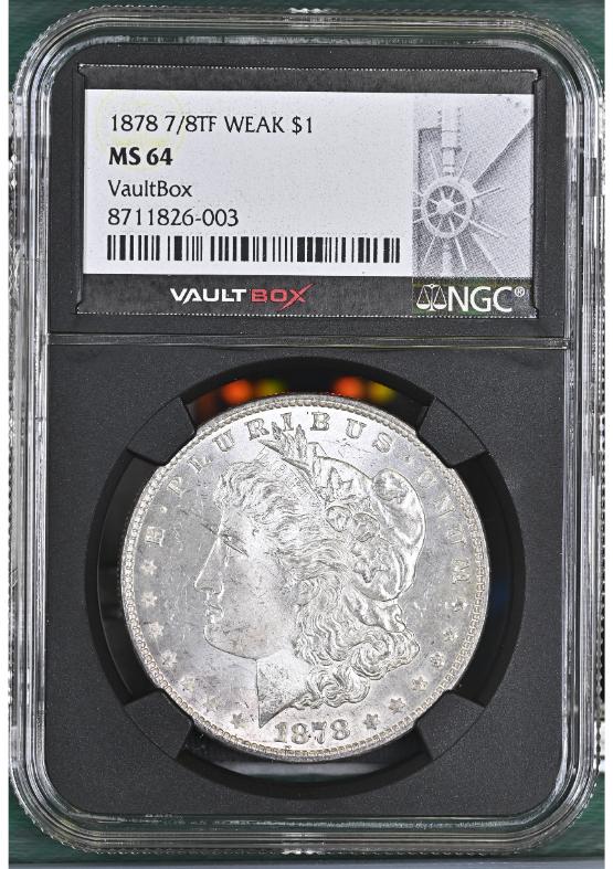 1878 7/8TF WEAK $1 NGC MS64 FRONT