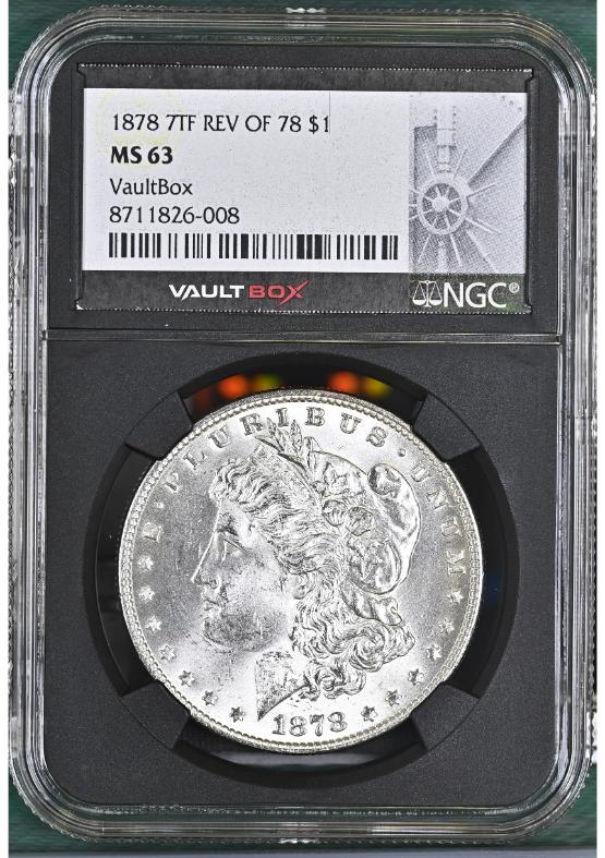 1878 7TF REV OF 78 $1 NGC MS63 FRONT