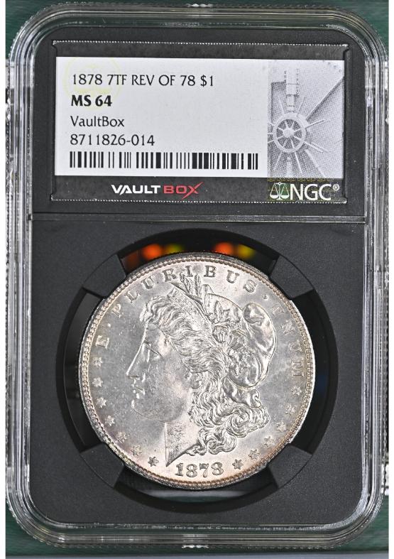 1878 7TF REV OF 78 $1 NGC MS64 FRONT