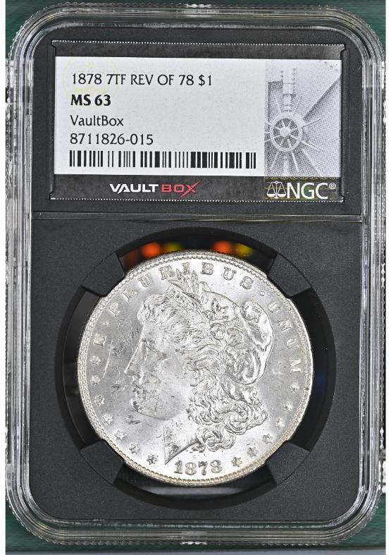 1878 7TF REV OF 78 $1 NGC MS63 FRONT