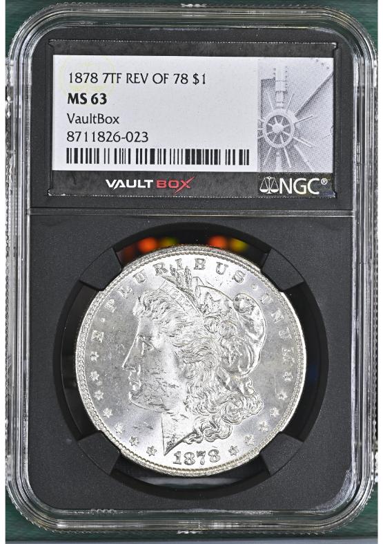 1878 7TF REV OF 78 $1 NGC MS63 FRONT