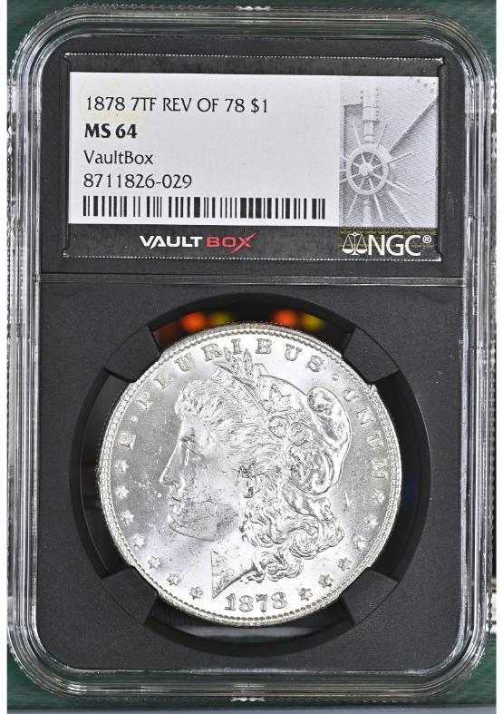 1878 7TF REV OF 78 $1 NGC MS64 FRONT
