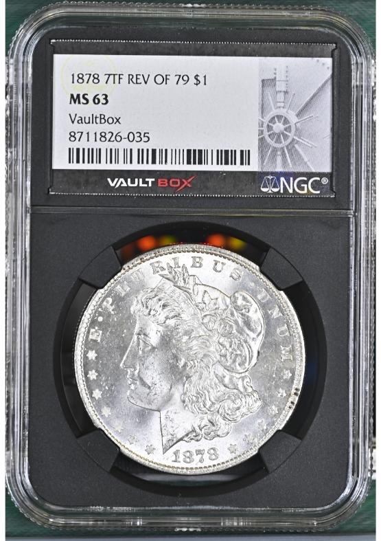 1878 7TF REV OF 79 $1 NGC MS63 FRONT