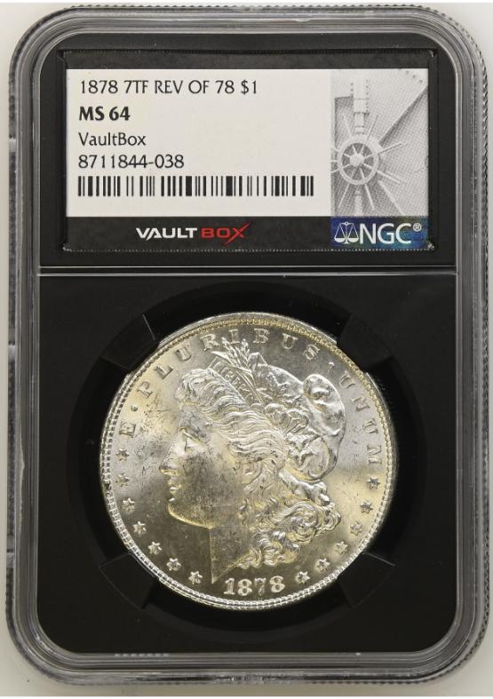 1878 7TF REV OF 78 $1 NGC MS64 FRONT