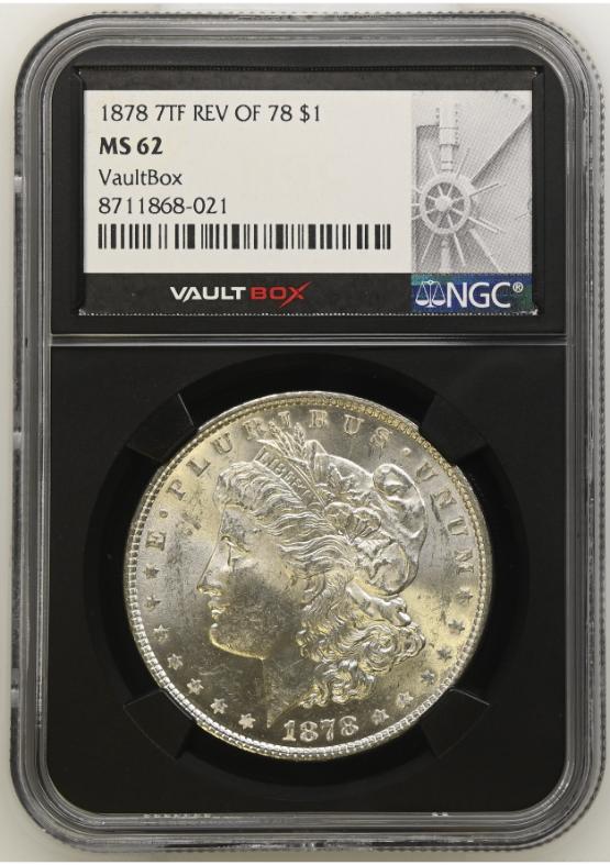 1878 7TF REV OF 78 $1 NGC MS62 FRONT
